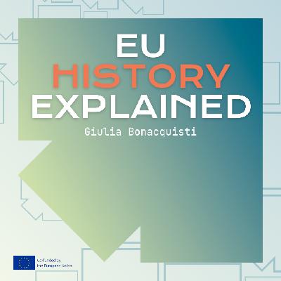 EU History Explained – A history of the European Commission