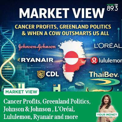 Market View: Cancer Profits, Greenland Politics, Johnson & Johnson, L’Oréal, Lululemon, Ryanair, City Developments Limited, Hongkong Land, Singtel, Thai Beverage Market View: Cancer Profits, Greenland Politics, Johnson & Johnson, L’Oréal, Lululemon, Ryanair, City Developments Limited, Hongkong Land, Singtel, Thai Beverage