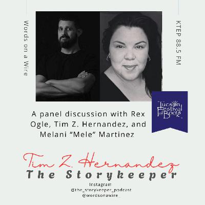 Episode 37: Tucson Festival of Books: Rex Ogle and Melani “Mele” Martinez