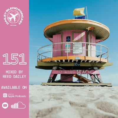 Dailey Blend Podcast - Episode 151 Dailey Blend Podcast - Episode 151