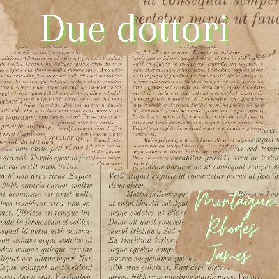 Due dottori - Montague Rhodes James