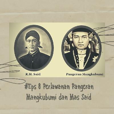 #Eps8 Perlawanan Pangeran Mangkubumi dan Mas Said