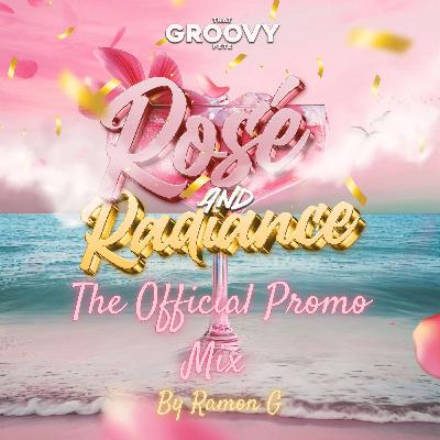 That Groovy Fete Rosé & Radiance Official Promo Audio
