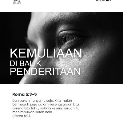 Kemuliaan di Balik Penderitaan | Renungan Harian GKI Anugerah | 20 Maret 2026 Kemuliaan di Balik Penderitaan | Renungan Harian GKI Anugerah | 20 Maret 2026