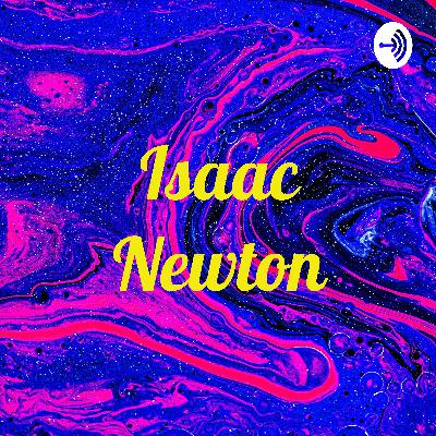 ISAAC NEWTON