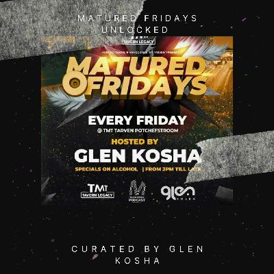 Matured Fridays(Unlocked Soulful House Music) Matured Fridays(Unlocked Soulful House Music)