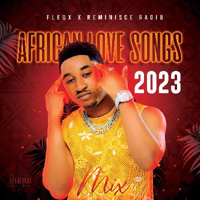 African Love Songs Vol.6 - 2023