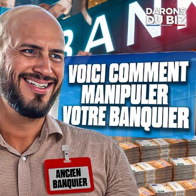 Ex-banquier devenu millionnaire : Ce que les banques ne veulent pas que vous sachiez