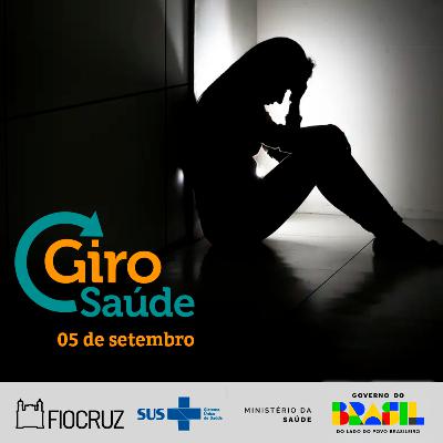 Giro Saúde | Um bilhão de pessoas com transtorno mental no mundo e obesidade infantil no Brasil