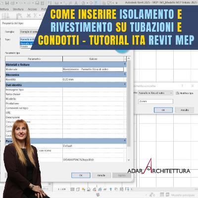 EP 290 - Come inserire isolamento e rivestimento su tubazioni e condotti - Tutorial ITA Revit MEP EP 290 - Come inserire isolamento e rivestimento su tubazioni e condotti - Tutorial ITA Revit MEP
