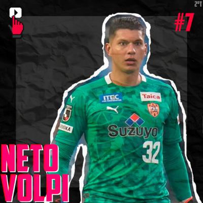 Neto Volpi | E7T2 Os Goleiros