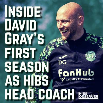 Exclusive: Inside David Gray's first season as Hibs head coach
