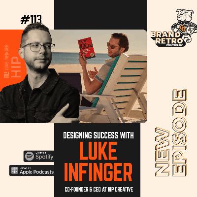 Designing Success with Luke Infinger Designing Success with Luke Infinger
