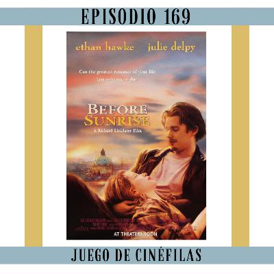 169. Before Sunrise: La cita más romántica 169. Before Sunrise: La cita más romántica
