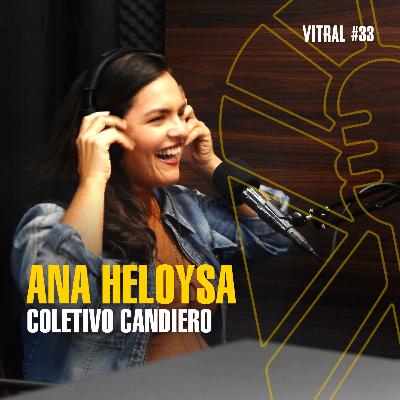 ANA HELOYSA | COLETIVO CANDIERO - Vitral #33