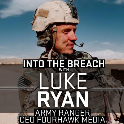 Army Ranger to Social Media | Luke Ryan