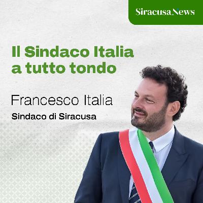 Episode 402: Il Sindaco Italia a tutto tondo