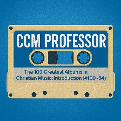 The 100 Greatest Albums in Christian Music: Introduction (#100–94) The 100 Greatest Albums in Christian Music: Introduction (#100–94)