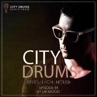 City Drums Radio Show (Episode 084) City Drums Radio Show (Episode 084)