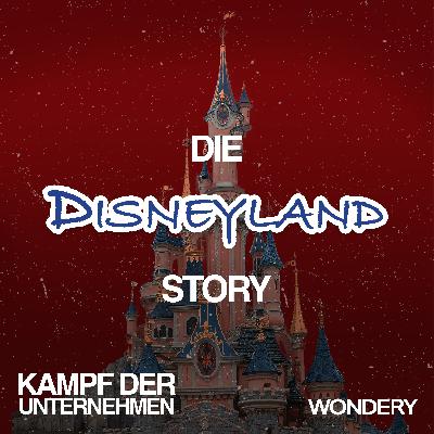 Die Disneyland Story | Bonusfolge: Markenbildung à la Disney – mit Robert Dahl | 5