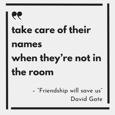 Ep. 189: "Friendship is what will save us" by David Gate