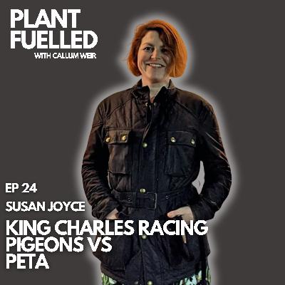 King Charles Racing Pigeons Vs PETA With Callum Weir & Susan Joyce
