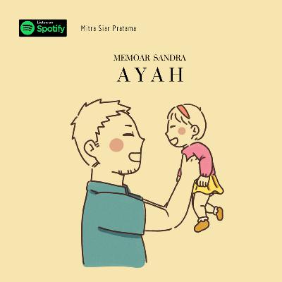 Memoar Sandra: Ayah