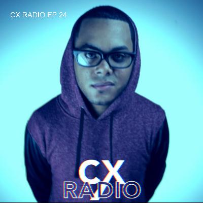 CX RADIO EP.24 PT.1 (Summer Upon Us) (Continue to PT2!) / Amapiano,Afrobeats,Latin,Hip-hop, House & tons of new music + exclusives from ”IAMCHINO”