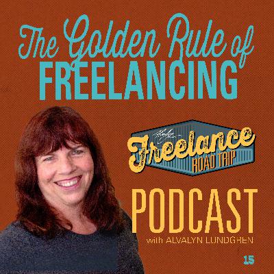 The Golden Rule of Freelancing