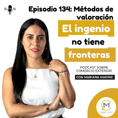 Métodos de valoración - Episodio 134 Métodos de valoración - Episodio 134