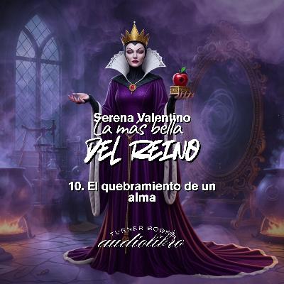 10. El quebrantamiento de un alma