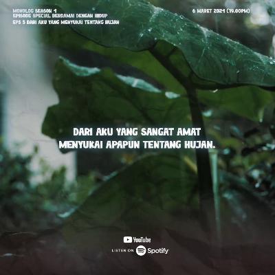 Bincang Adi S4.EPS5-Dari Aku Yang Menyukai Hujan#monolog