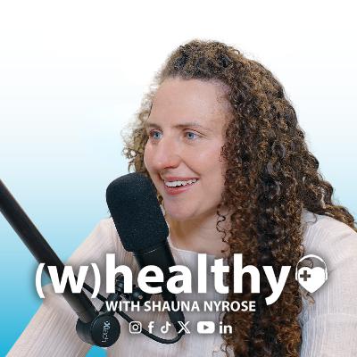 (w)healthy Optometry: The Overlooked Link in Healing with Dr. Sophia Capo