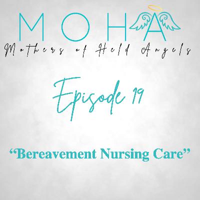 Ep.19: Bereavement Nursing Care