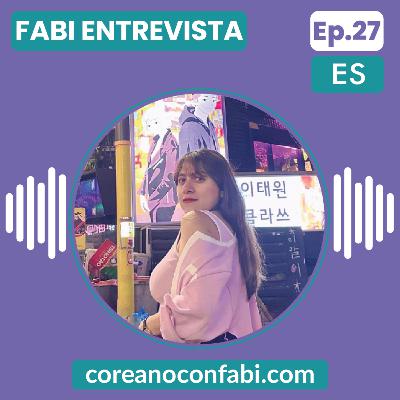 Ep 27. Fabi Entrevista, ¡Lucero! CEO de Kmagazine.