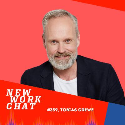 #359 mit Organisationsentwickler & Autor Tobias Grewe: Kein Change ohne Story! #359 mit Organisationsentwickler & Autor Tobias Grewe: Kein Change ohne Story!