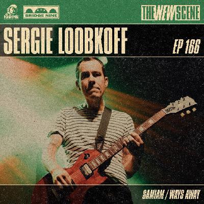 Repost - Episode 166: Sergie Loobkoff of Samiam / Ways Away