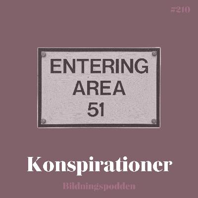 #210 Konspirationsteorier