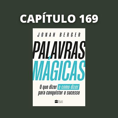Palavras Mágicas | Jonah Berger Palavras Mágicas | Jonah Berger
