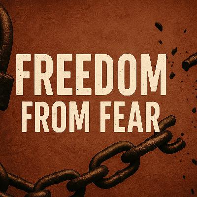 Freedom From Fear
