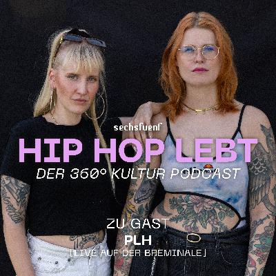 #37 PLH - „HÄNGENGEBLIEBENE RAPPER & FRISCHER WIND” – LIVE IN BREMEN