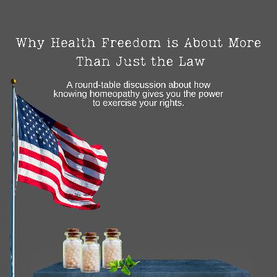Why Health Freedom is About More than Just the Law Why Health Freedom is About More than Just the Law