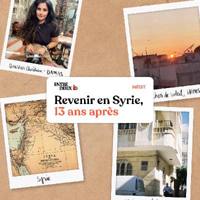 Revenir en Syrie, 13 ans après