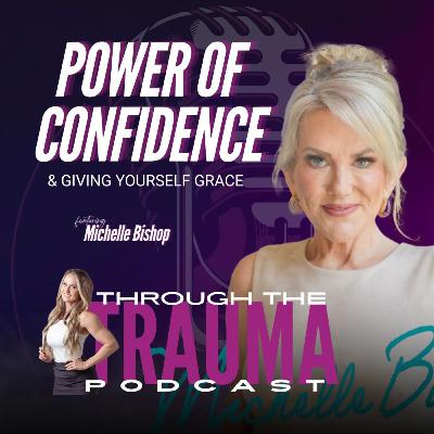 The Confidence Glow Up: Find Confidence Through Giving Yourself Grace The Confidence Glow Up: Find Confidence Through Giving Yourself Grace