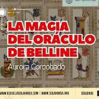 La Magia del Oráculo de Belline por Aurora Corcobado