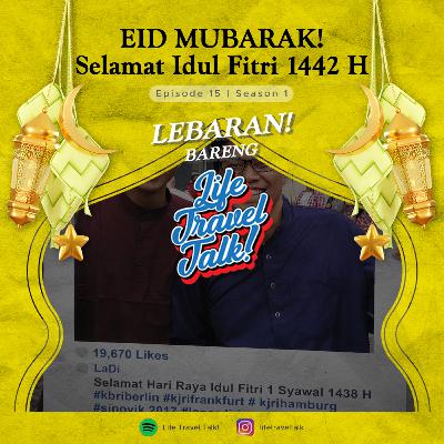 E15S01 SPECIAL EDITION - EID MUBARAK! Selamat Hari Raya Idul Fitri 1442 H