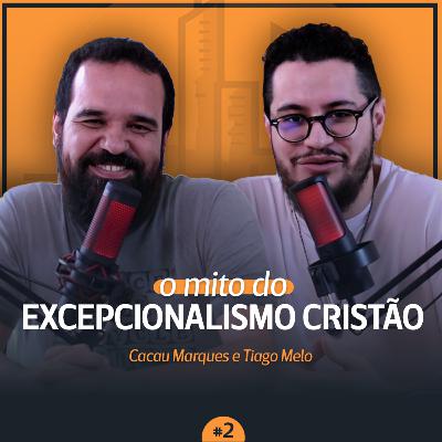 O MITO DO EXCEPCIONALISMO CRISTÃO | Fé Pública Podcast #2 O MITO DO EXCEPCIONALISMO CRISTÃO | Fé Pública Podcast #2