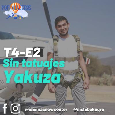 T4 - E2 Sin Tatuajes Yakuza T4 - E2 Sin Tatuajes Yakuza