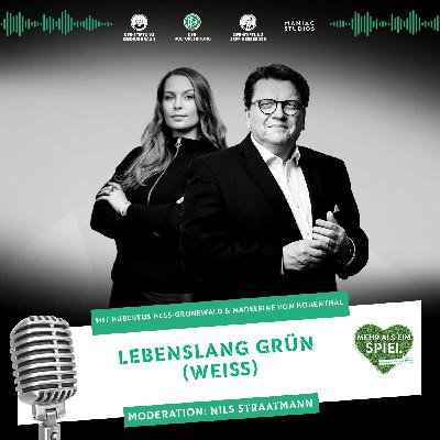 Lebenslang Grün (weiß) Lebenslang Grün (weiß)