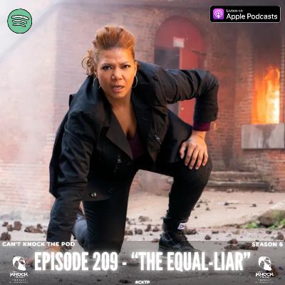 Episode 209 - "The Equal-Liar"